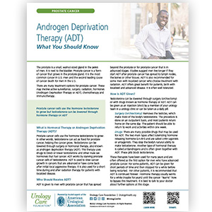 Androgen Deprivation Therapy (ADT) – What You Should Know Fact Sheet